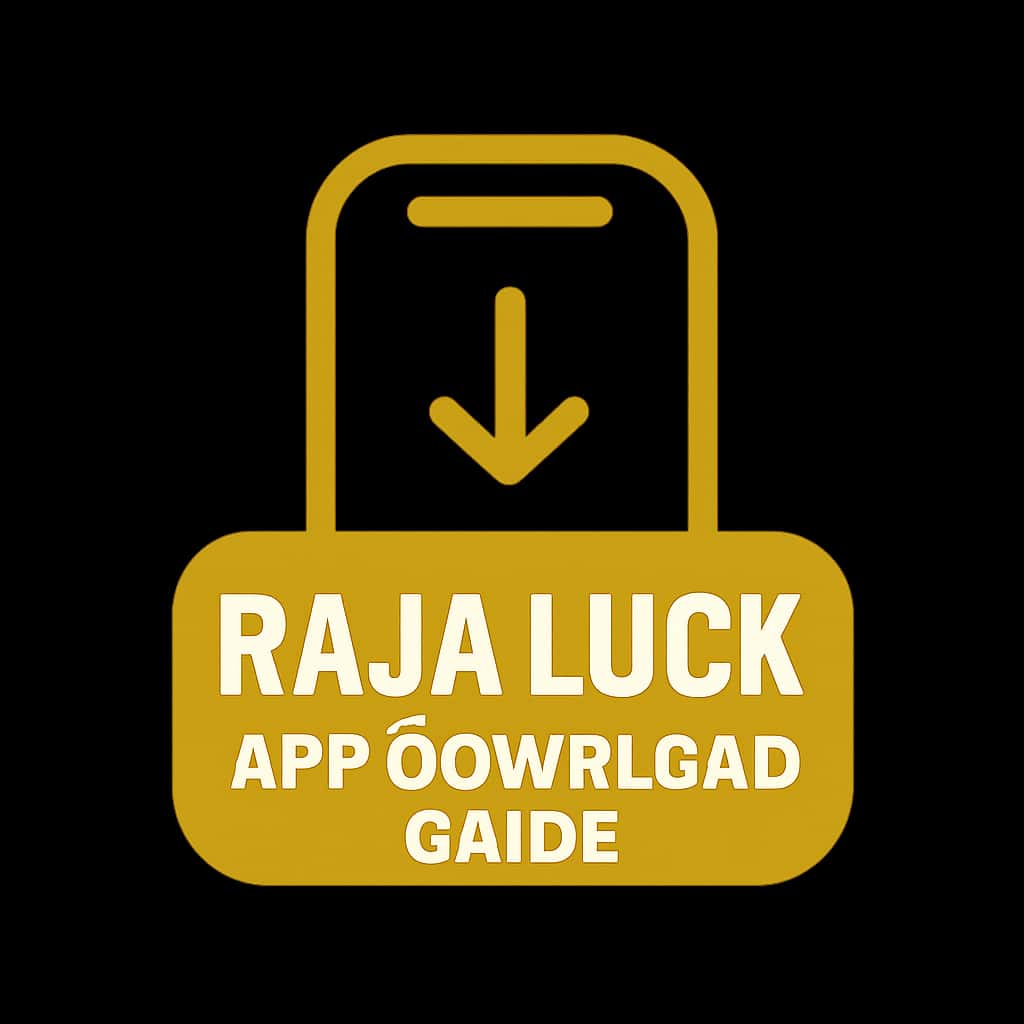 A badge showing Raja Luck App Download Guide.